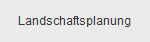 Landschaftsplanung
